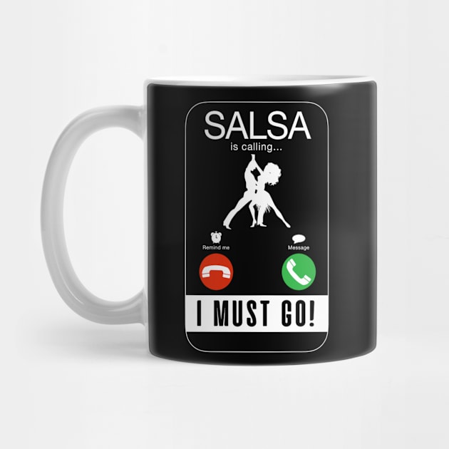 Salsa Is Calling And I Must Go by zap